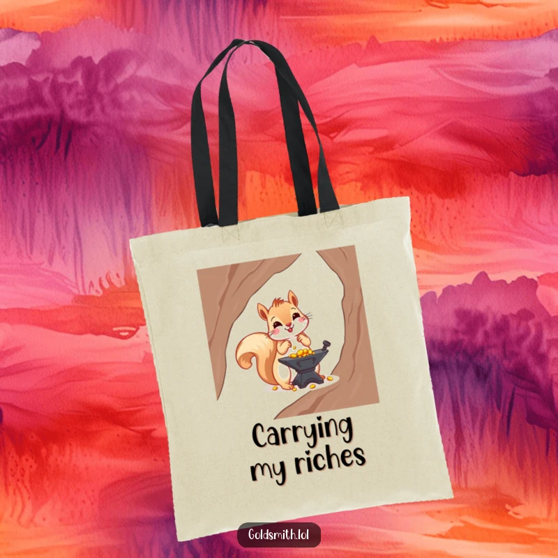 Funny tote bag with a cheerful squirrel arranging tiny gold nuggets on a small anvil, representing smart financial planning and carrying potential.